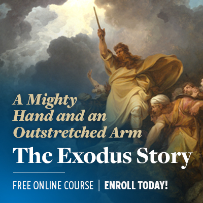 A Mighty Hand and an Outstretched Arm The Exodus Story Free Online Course Enroll Today!